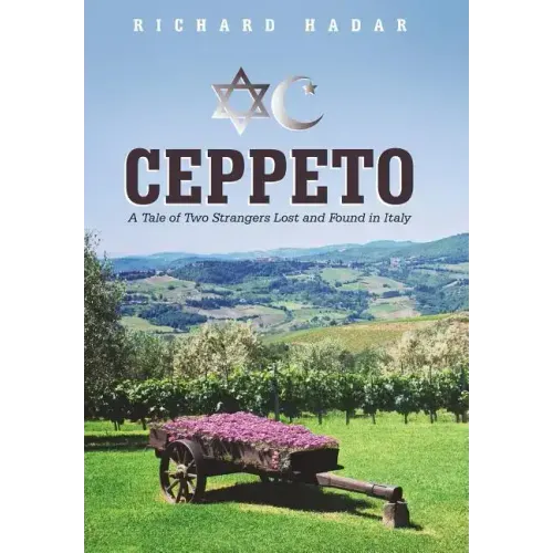 Ceppeto: A Tale of Two Strangers Lost and Found in Italy