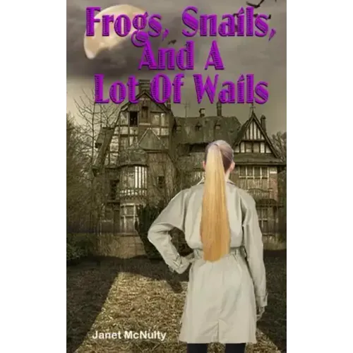 Frogs, Snails And A Lot Of Wails