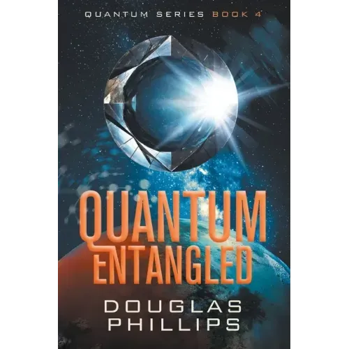 Quantum Entangled: A Quantum Series Mystery