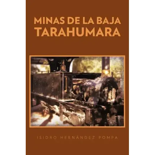 Minas de La Baja Tarahumara