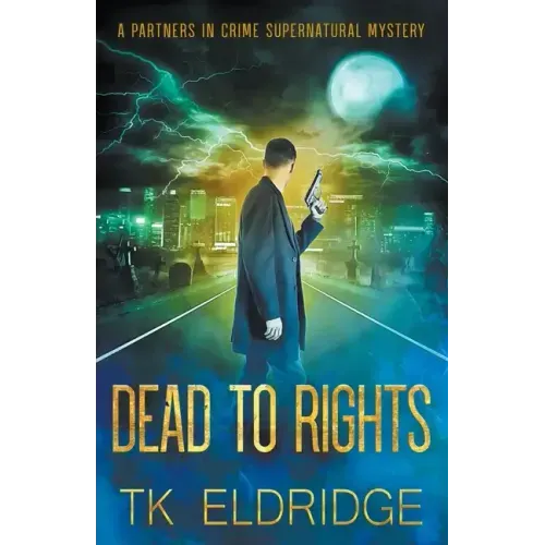 Dead to Rights