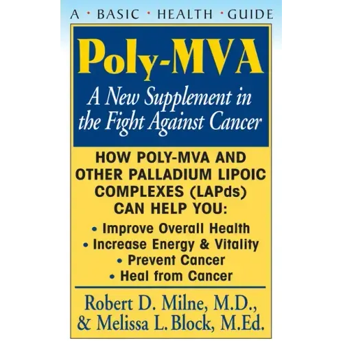 Poly-Mva: A New Supplement in the Fight Against Cancer