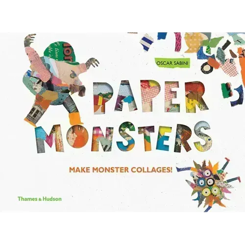 Paper Monsters: Make Monster Collages!