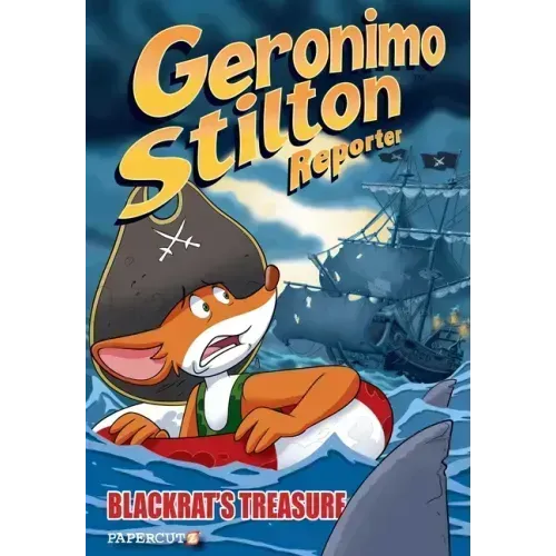 Geronimo Stilton Reporter #10: Blackrat's Treasure