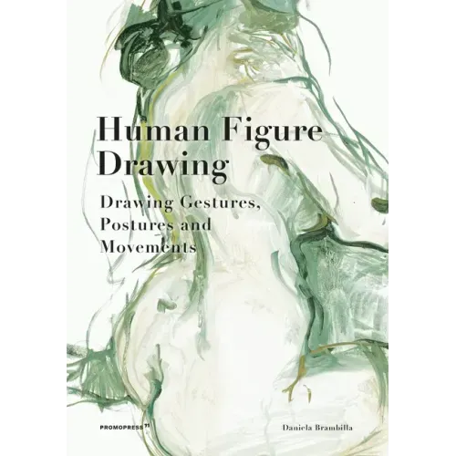 Human Figure Drawing: Drawing Gestures, Pictures and Movements