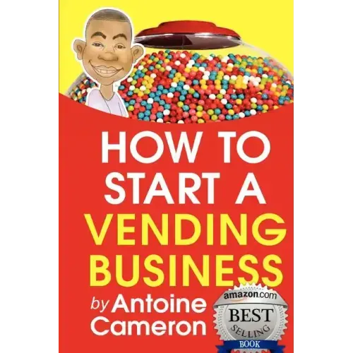 How to Start a Vending Business