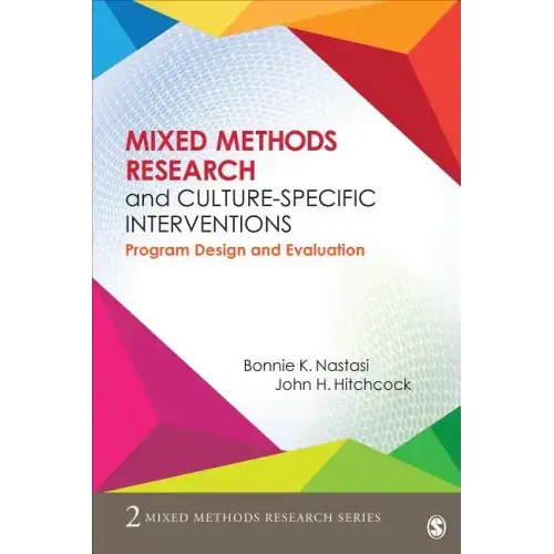 Mixed Methods Research and Culture-Specific Interventions: Program Design and Evaluation