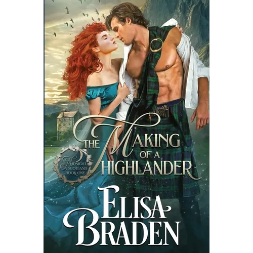 The Making of a Highlander