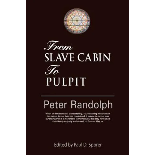 From Slave Cabin to Pulpit