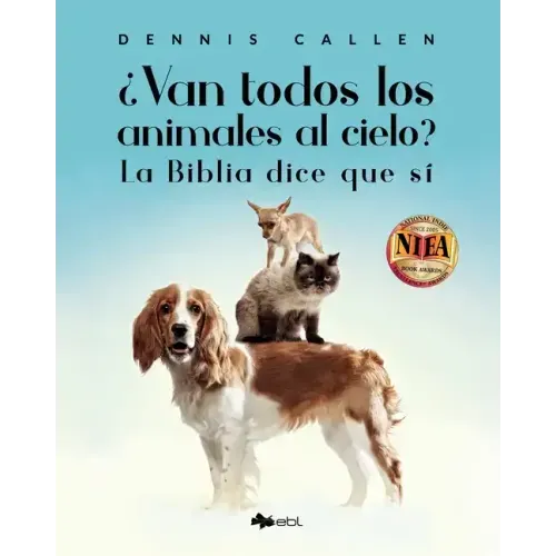 ¿Van todos los animales al cielo?: La Biblia dice que sí