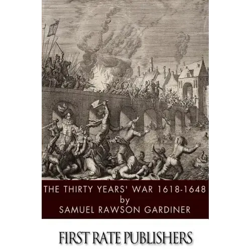 The Thirty Years' War 1618-1648