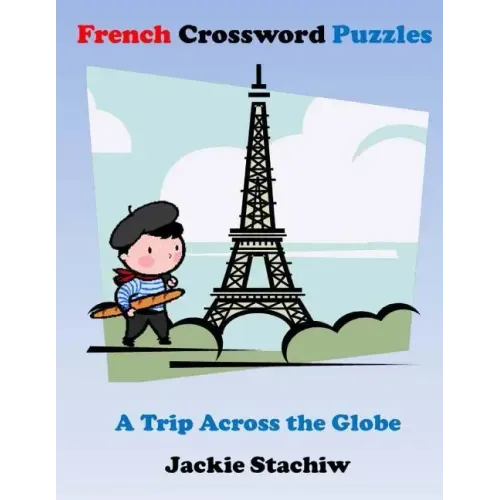 French Crossword Puzzles: A Trip Across the Globe