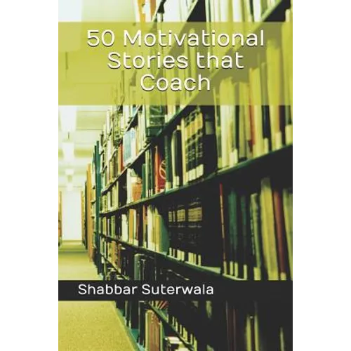 50 Motivational Stories that Coach