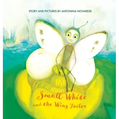 Small White and the Wing Tailor: Counting and Colours Book for Kids