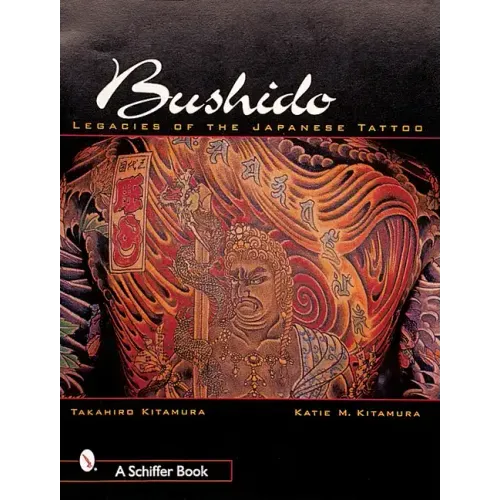 Bushido: Legacies of Japanese Tattoos