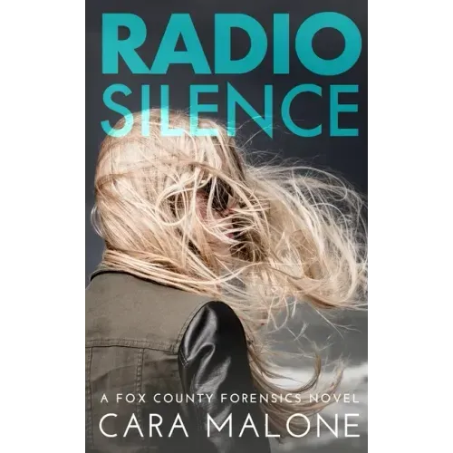 Radio Silence: A Fox County Forensics Lesbian Romantic Suspense