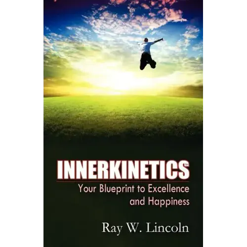 Innerkinetics - Your Blueprint to Success and Happiness