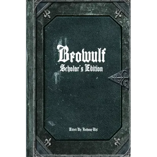Beowulf: Scholar's Edition