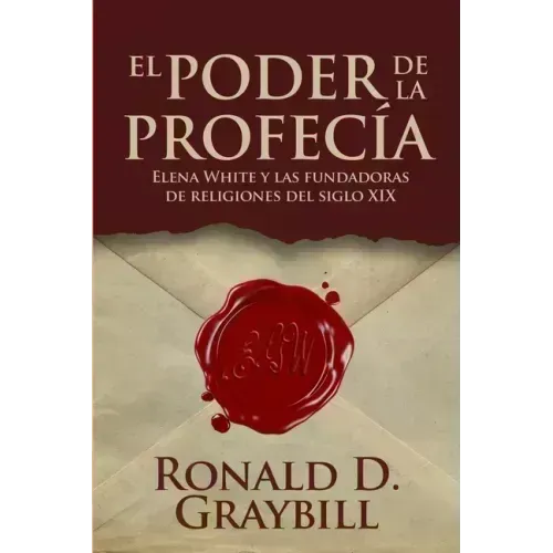 El poder de la profecía: Elena White y las fundadoras de religiones del siglo XIX