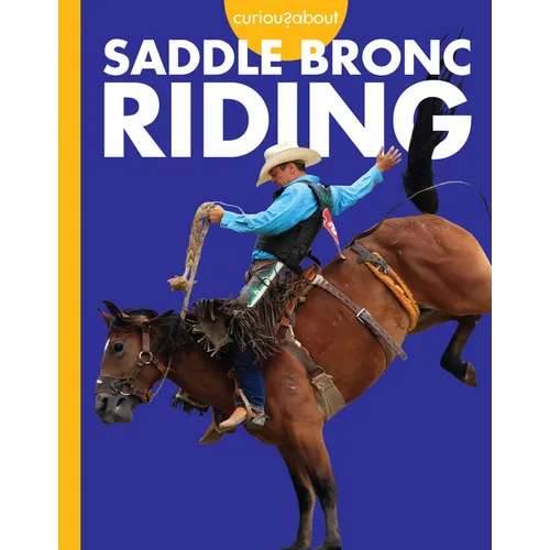 Curious about Saddle Bronc Riding