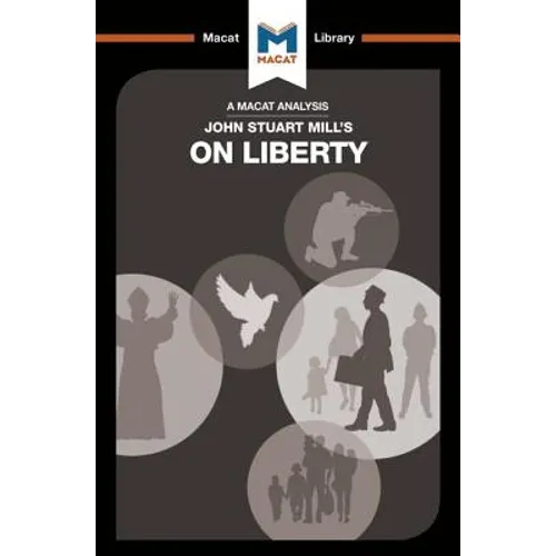 An Analysis of John Stuart Mill's On Liberty