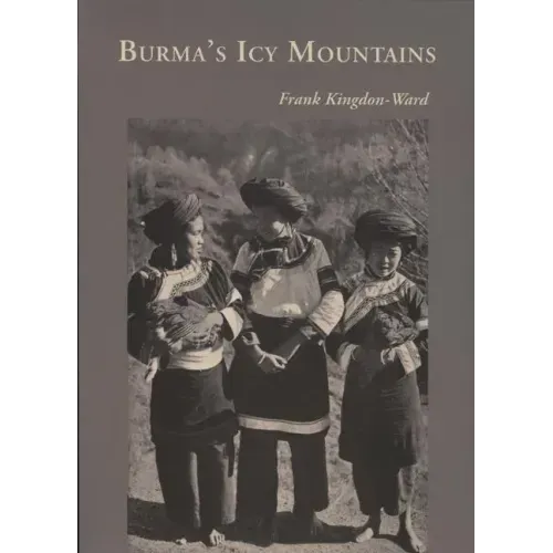 Burma's Icy Mountains