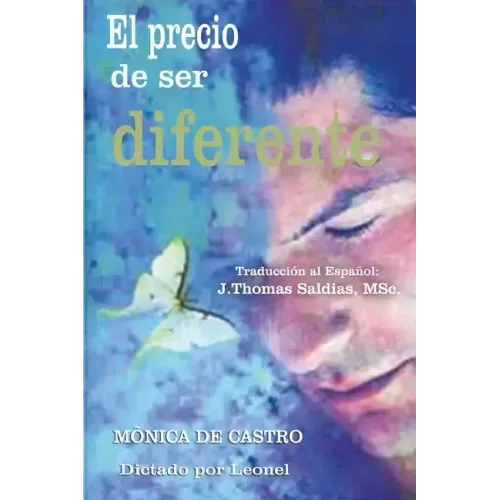 El Precio de Ser Diferente