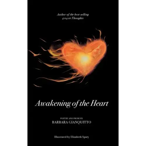 Awakening of the heart: A poetry collection