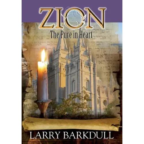 Zion: The Pure In Heart (Book 5)