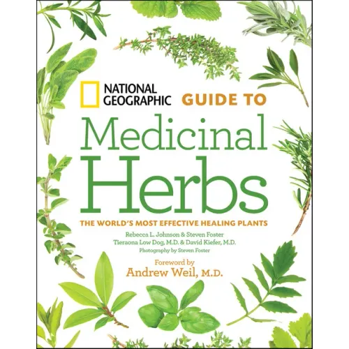 National Geographic Guide to Medicinal Herbs