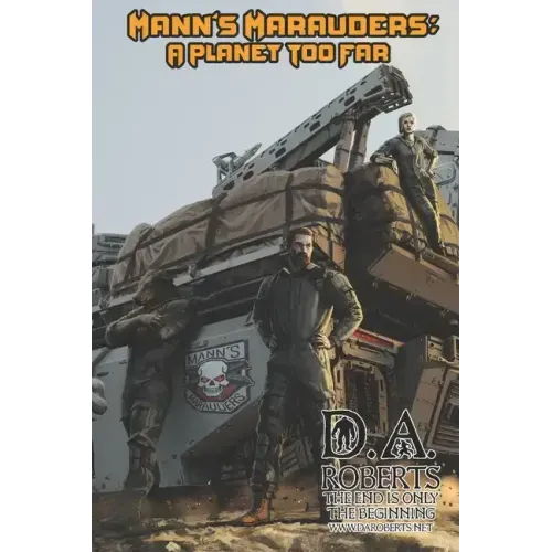 Mann's Marauders: A Planet Too Far