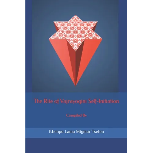 The Rite of Vajrayogini Self-Initiation