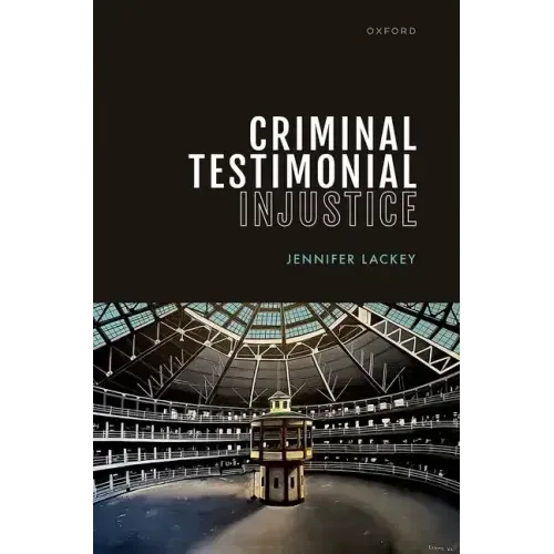 Criminal Testimonial Injustice