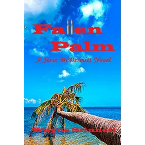 Fallen Palm: A Jesse McDermitt Novel
