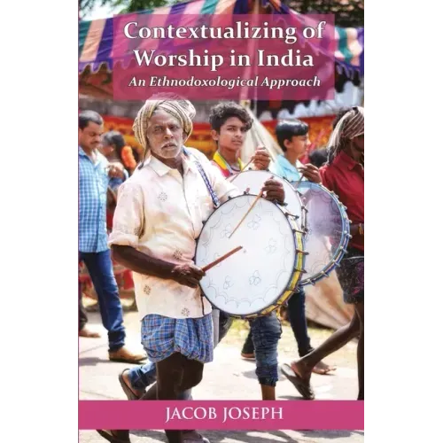 Contextualizing of Worship in India