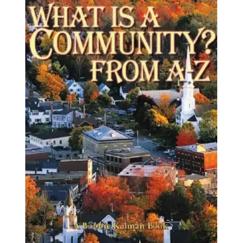 What Is a Community? from A to Z