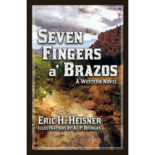 Seven Fingers a' Brazos