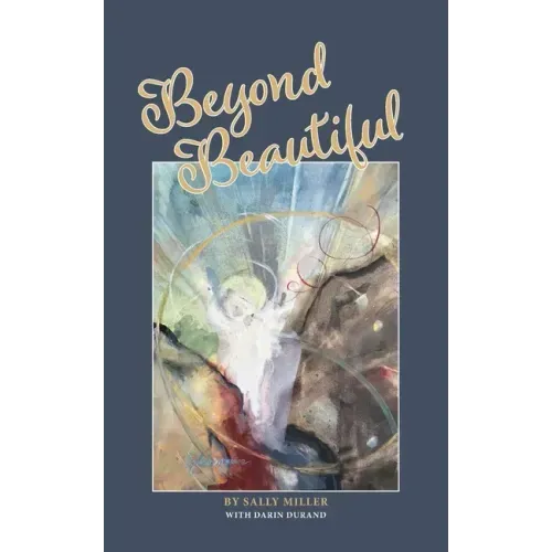 Beyond Beautiful