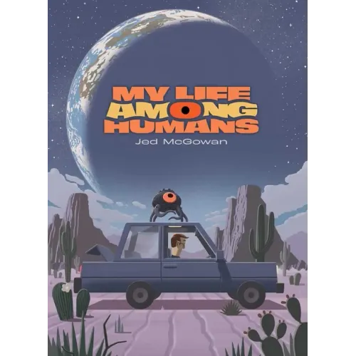 My Life Among Humans