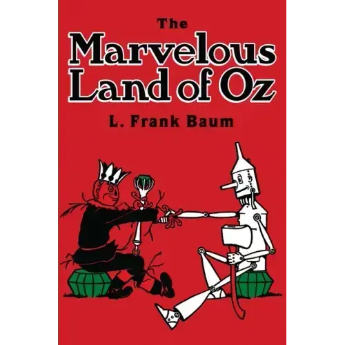 The Marvelous Land of Oz