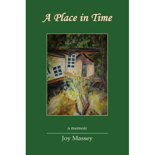 A Place in Time: A Memoir