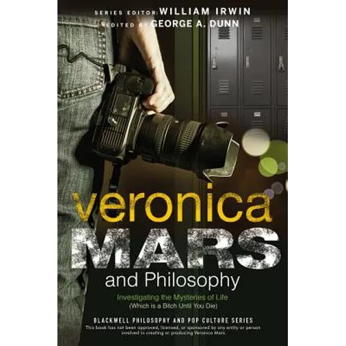 Veronica Mars and Philosophy