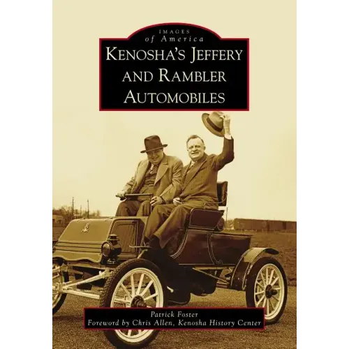 Kenosha's Jeffery & Rambler Automobiles