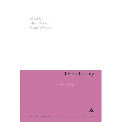 Doris Lessing: Border Crossings
