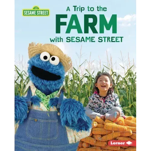 A Trip to the Farm with Sesame Street (R)