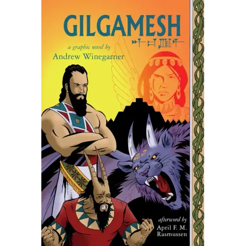 Gilgamesh: A Graphic Novel