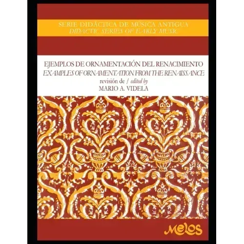 Ejemplos de ornamentación del renacimiento: Serie didáctica de música antigua