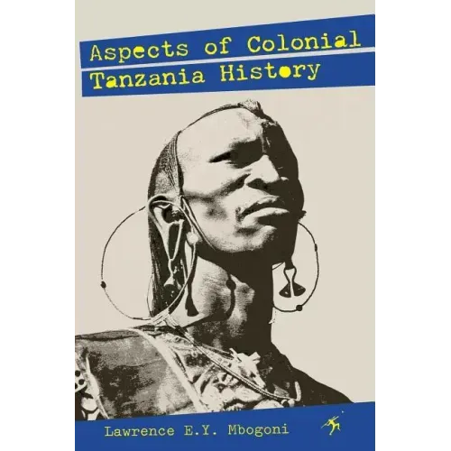 Aspects of Colonial Tanzania History
