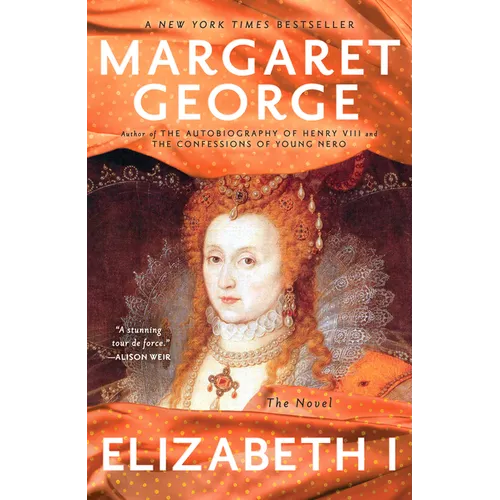 Elizabeth I: The Novel