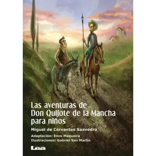 Las Aventuras de Don Quijote de la Mancha Para Niños
